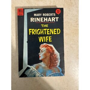 Mary Roberts Rinehart The Frightened Wife Dell Book D154 Vintage Paperback 1953